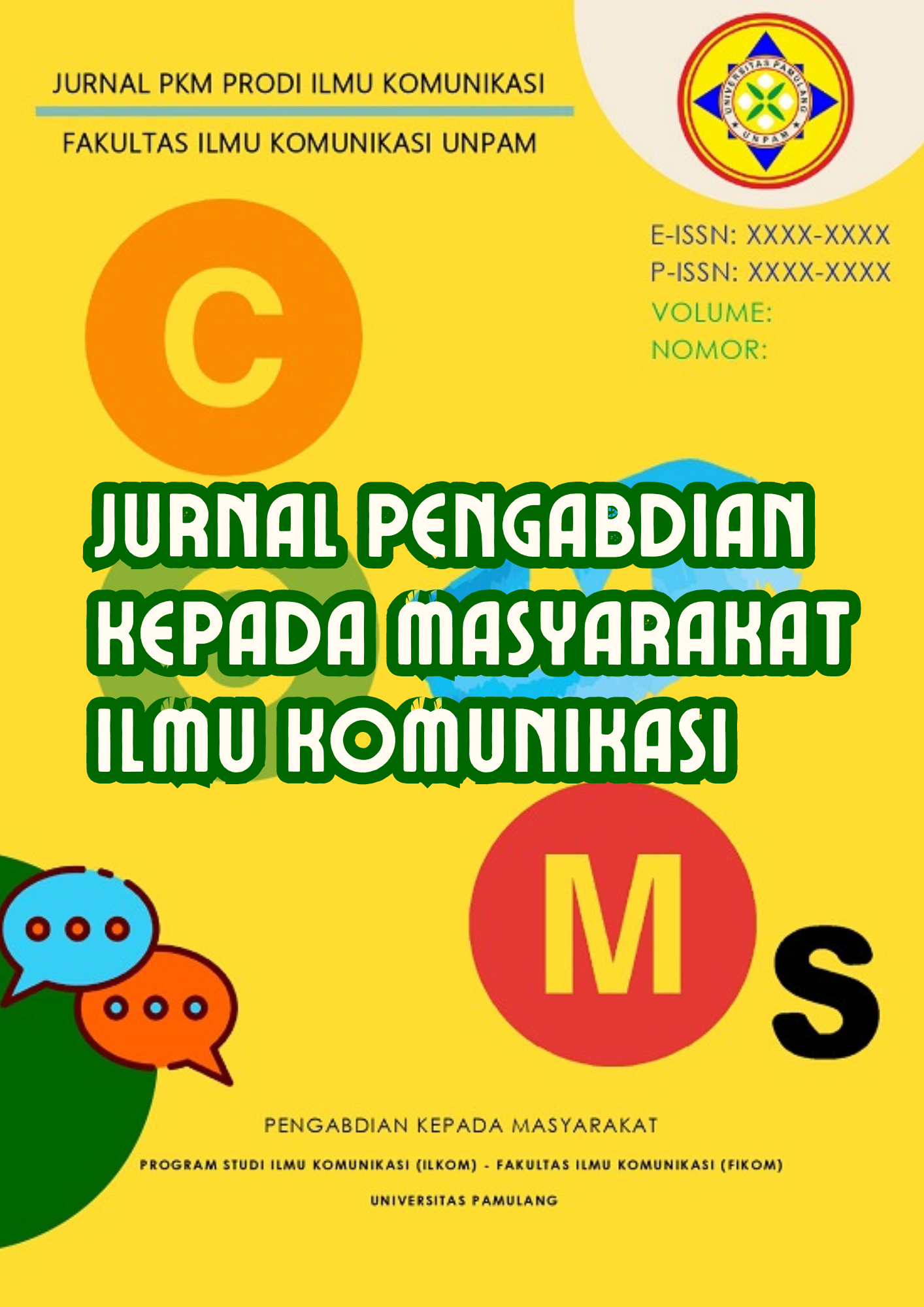 					View Vol. 3 No. 1 (2026): JURNAL PENGABDIAN KEPADA MASYARAKAT ILMU KOMUNIKASI
				