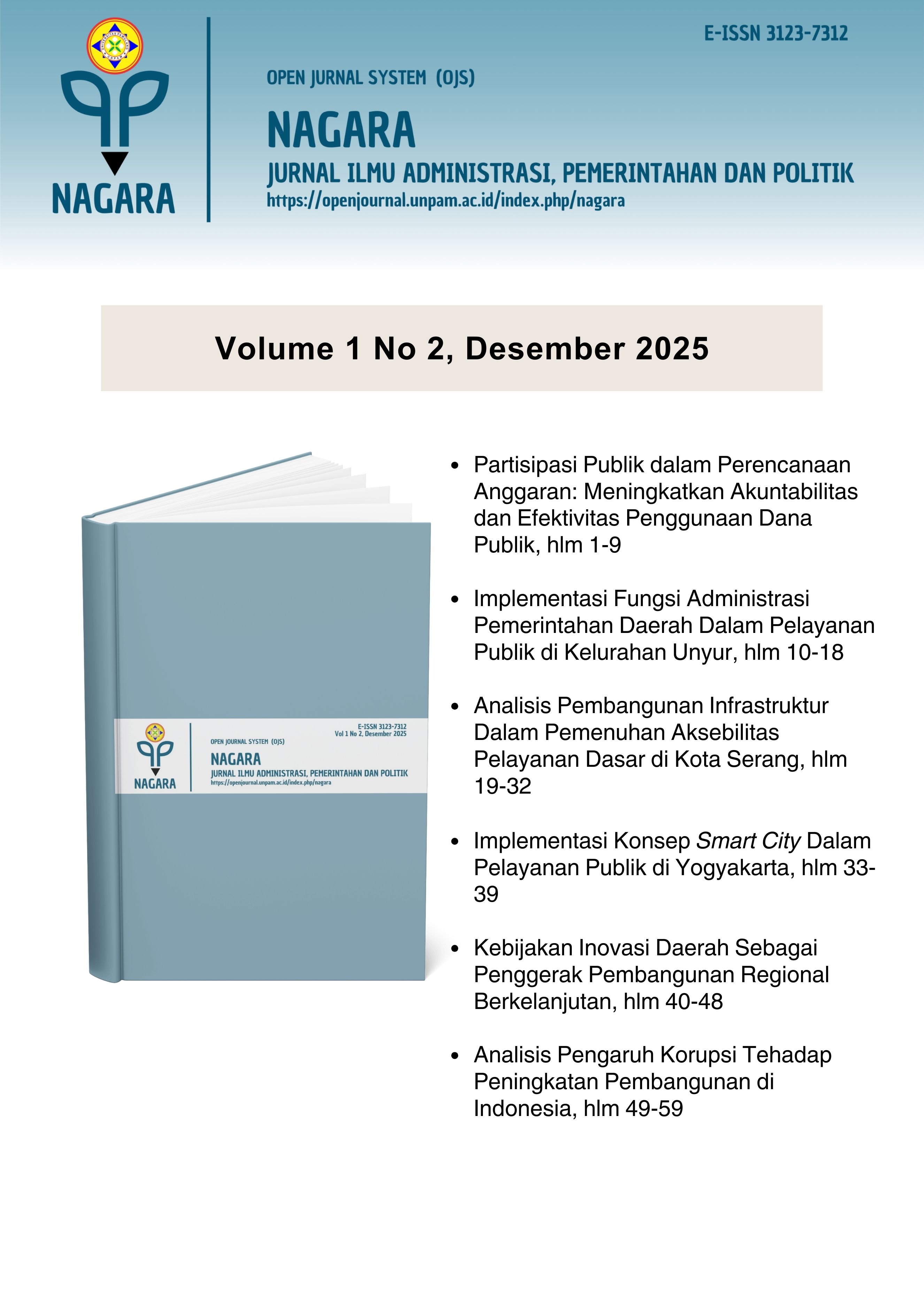 					View Vol. 1 No. 2 (2025): NAGARA : Jurnal Ilmu Administrasi, Pemerintahan dan Politik
				