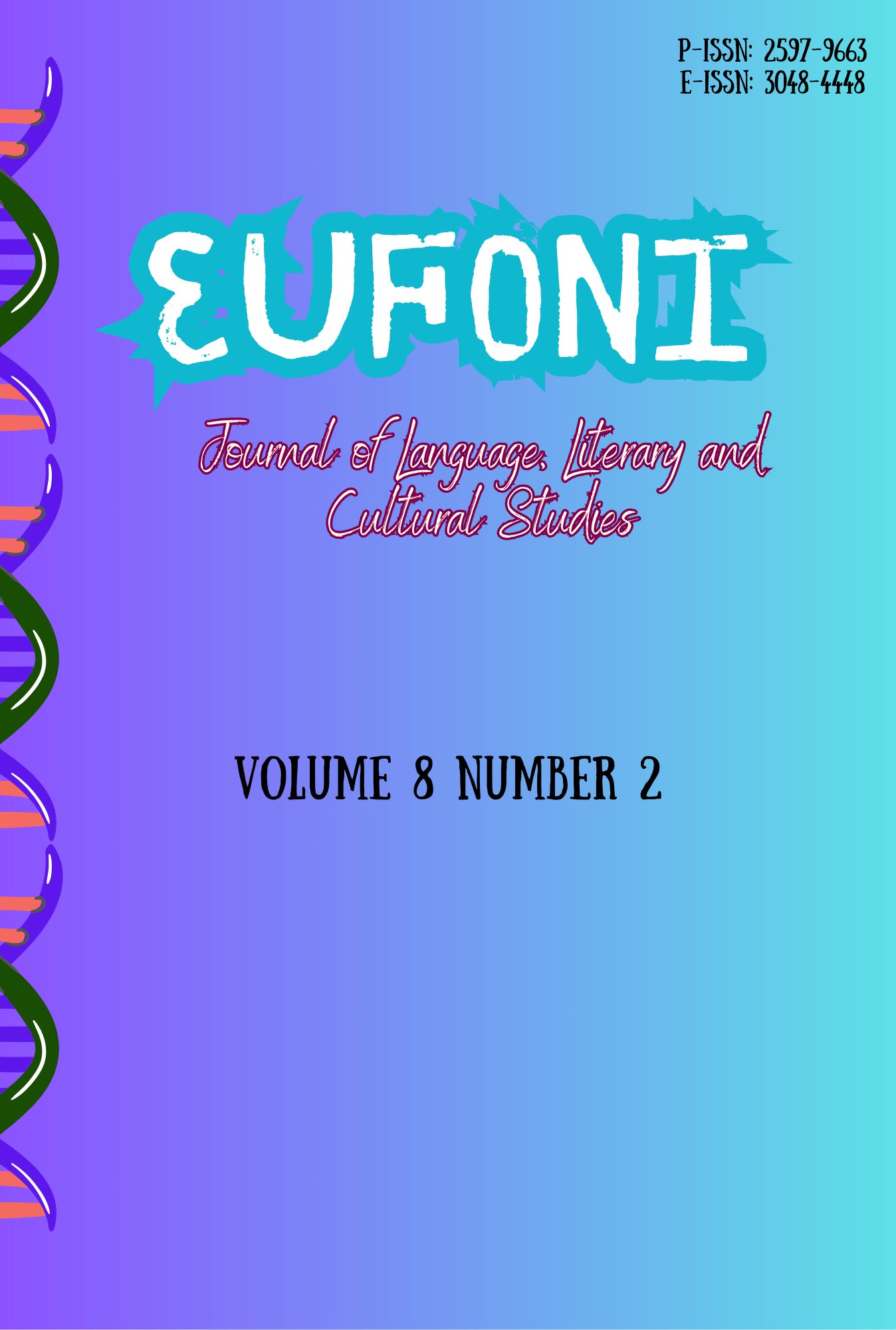 					View Vol. 8 No. 2 (2024): EUFONI: Journal of Language, Literary and Cultural Studies
				